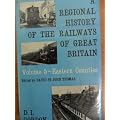 A Regional History of the Railways of Great Britain: Eastern Counties v. 5 (Regional Railway History)