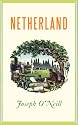 Netherland: A Novel
