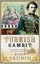 The Turkish Gambit