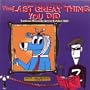 Last Great Thing You Did