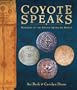 Coyote Speaks: Wonders of the Native American World