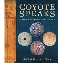 Coyote Speaks: Wonders of the Native American World