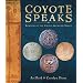 Coyote Speaks: Wonders of the Native American World