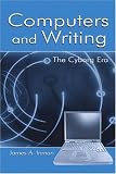 Computers and Writing: The Cyborg Era
