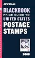 The Official Blackbook Price Guide to US Postage Stamps 2008, 30th Edition (Official Blackbook Price Guide to United States Postage Stamps)