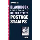 The Official Blackbook Price Guide to US Postage Stamps 2008, 30th Edition (Official... by Thomas E. Jr Hudgeons