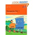 Hexagonie: Pt. 1: An Innovative Way to Teach French