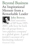 Beyond Business: An Inspirational Memoir From a Remarkable Leader