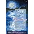 I Wasn't Ready to Say Goodbye: Surviving, Coping and Healing After the Sudden Death Of a Loved One