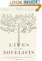 Lives of the Novelists: A History of Fiction in 294 Lives