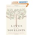 Lives of the Novelists: A History of Fiction in 294 Lives