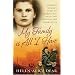 My Family Is All I Have: A British Woman's Story of Escaping the Nazis and Surviving the Communists