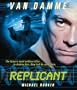 Replicant [Blu-ray]