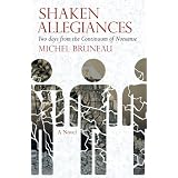Shaken Allegiancesby Michel Bruneau
