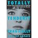 Totally, Tenderly, Tragically