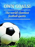 Own Goals: The World