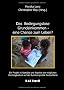 Das Bedingungslose Grundeinkommen - eine Chance zum Leben? Ein Projekt in Namibia und Aspekte der m�glichen �bertragbarkeit auf die Bundesrepublik Deutschland