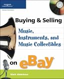 Buying & Selling Music, Instruments, and Music Collectibles on eBay (Buying & Selling on Ebay)
