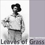 Leaves of Grass | Walt Whitman