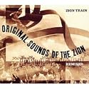 Original Sounds of the Zion Remixed