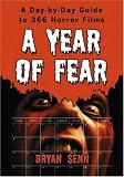A Year of Fear: A Day-by-day Guide to 366 Horror Films