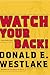 Watch Your Back! (Dortmunder Novels)