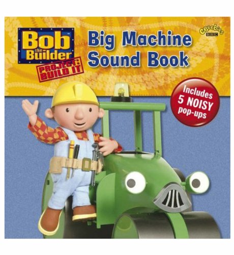 Bob the Builder Big Machine Sound Book