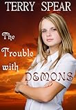 The Trouble with Demons