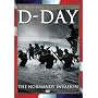 D-Day: The Normandy Invasion