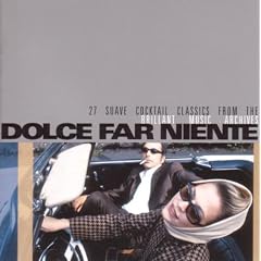 Dolce Far Niente-27 Suave Cocktail Classics