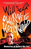 Walking to Hollywood: Memories of Before the Fall