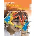 Cultivating Creativity: For Babies, Toddlers and Young Children