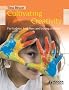 Cultivating Creativity: For Babies, Toddlers and Young Children