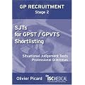 GP ST Stage 2: SJTs for GPST / GPVTS Shortlisting (Situational Judgement Tests, Professional Dilemmas)