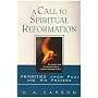 A Call to Spiritual Reformation: Priorities from Paul and His Prayers