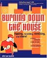 Burning Down the House: Ripping, Recording, Remixing, and More!