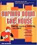 Burning Down the House: Ripping, Recording, Remixing, and More!
