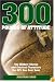 300 Pounds of Attitude: The Wildest Stories and Craziest Characters the NFL Has Ever Seen