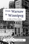 From Warsaw to Winnipeg: A Tale of Tw...