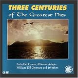 Three Centuries Of The Greatest Hits [CD on Demand]