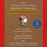 The Intellectual Devotional: American History (Unabridged)