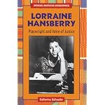 Lorraine Hansberry: Playwright and Voice of Justice (African-American Biographies) book cover