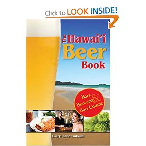 The Hawaii Beer Book by Cheryl C. Tsutsumi