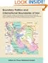 Boundary Politics and International Boundaries of Iran: A Study of the Origin, Evolution, and Implications of the Boundaries of Modern Iran with its ... a Number of Renowned Experts in the Field
