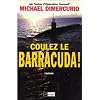 Coulez le Barracuda!