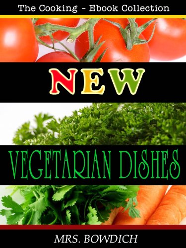 NEW VEGETARIAN DISHES [Illustrated]