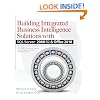Building Integrated Business Intelligence Solutions with SQL Server 2008 R2 & Office 2010