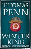 Winter King: The Dawn of Tudor England