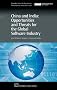 China and India: Opportunities and Threats for the Global Software Industry (Chandos Asian Studies)