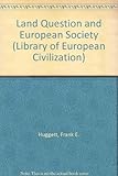 The land question and European society